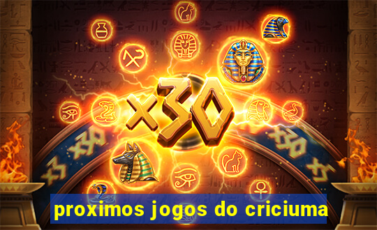 proximos jogos do criciuma